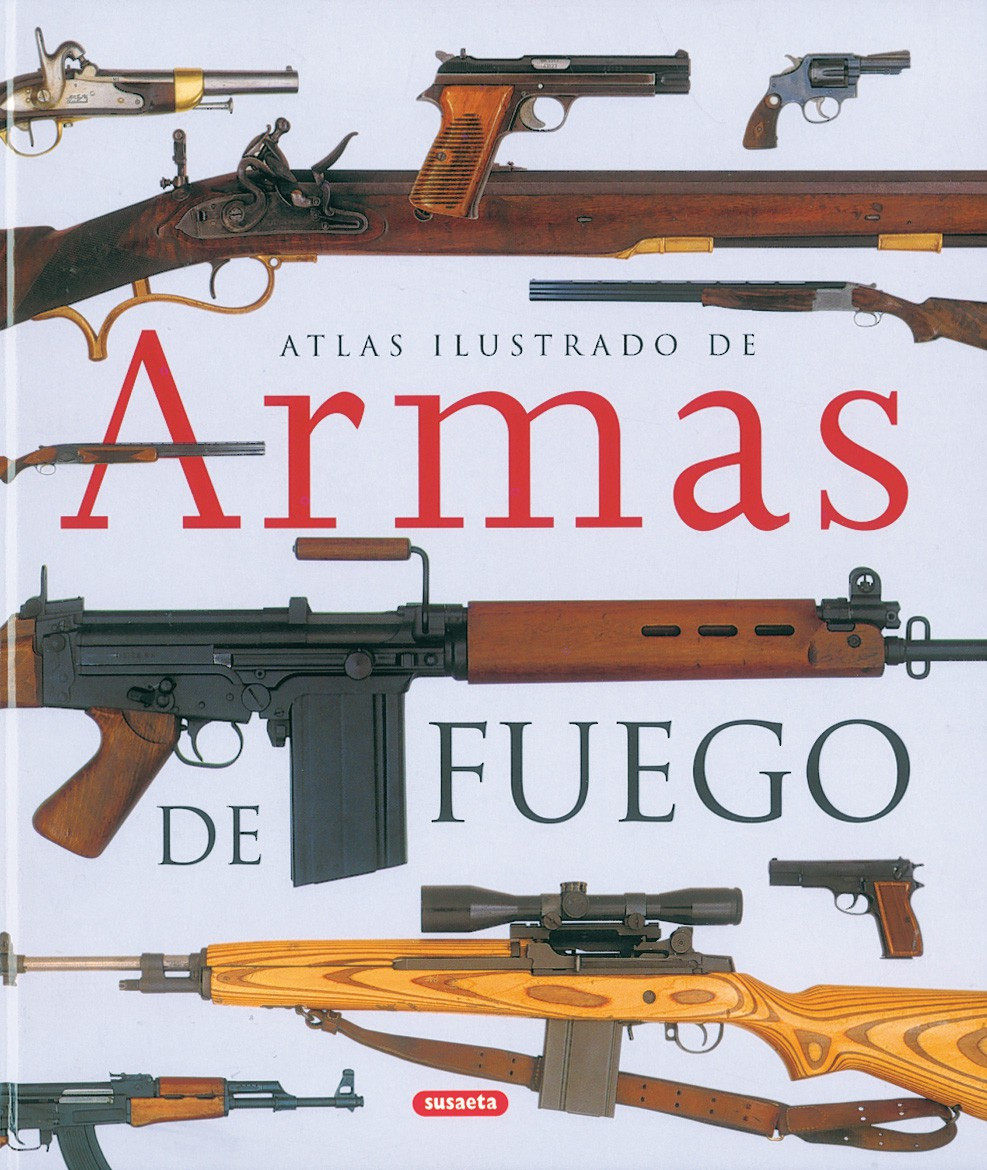 Libro Armas de Fuego (En Español)