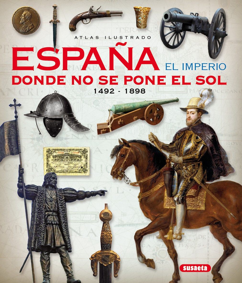 Libro España. El imperio donde no se pone el sol (En Español)