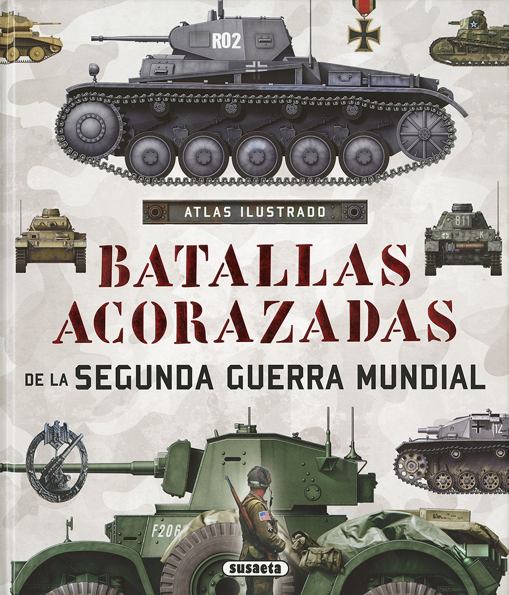 Libro Batallas acorazadas de la Segunda Guerra Mundial (En Español)