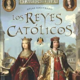 Libro de Los Reyes Católicos (En Español)